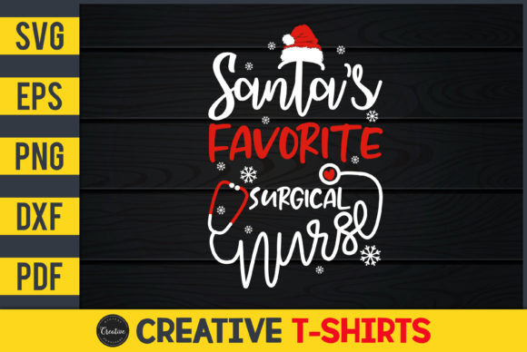 Santa’s Favorite Surgical Nurse: Graphics & Print Templates